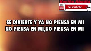 SE DIVIERTE Y NO PIENSA EN MI-HILDEMARO