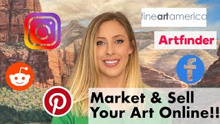 How to Market and Sell Your Artwork Online and via Social Media 2022