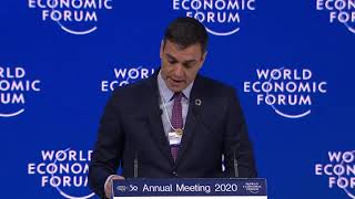 Davos 2020 - Special Address by Pedro Sánchez, Prime Minister of Spain