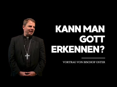 Can one know God? Lecture by Bishop Stefan Oster