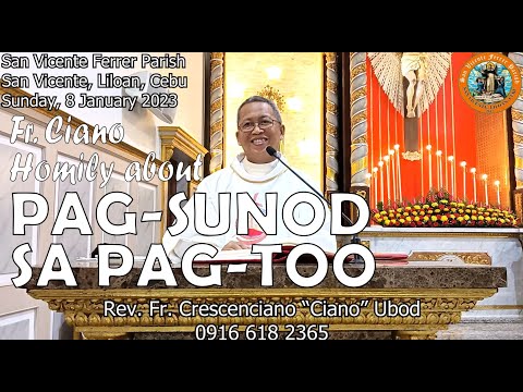 Fr. Ciano Homily about PAG-SUNOD SA PAG-TOO - 1/8/2023