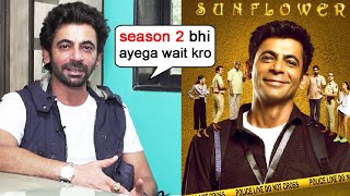 Sunil Grover Said Sunflower Season 2 Will Come Very Soon, Thanks To Fans For Giving So Much Love