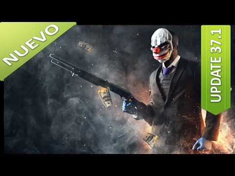 | 2025 | [Guia de Instalacion] PAYDAY 2 Update 37.1 [Actualizable] Español