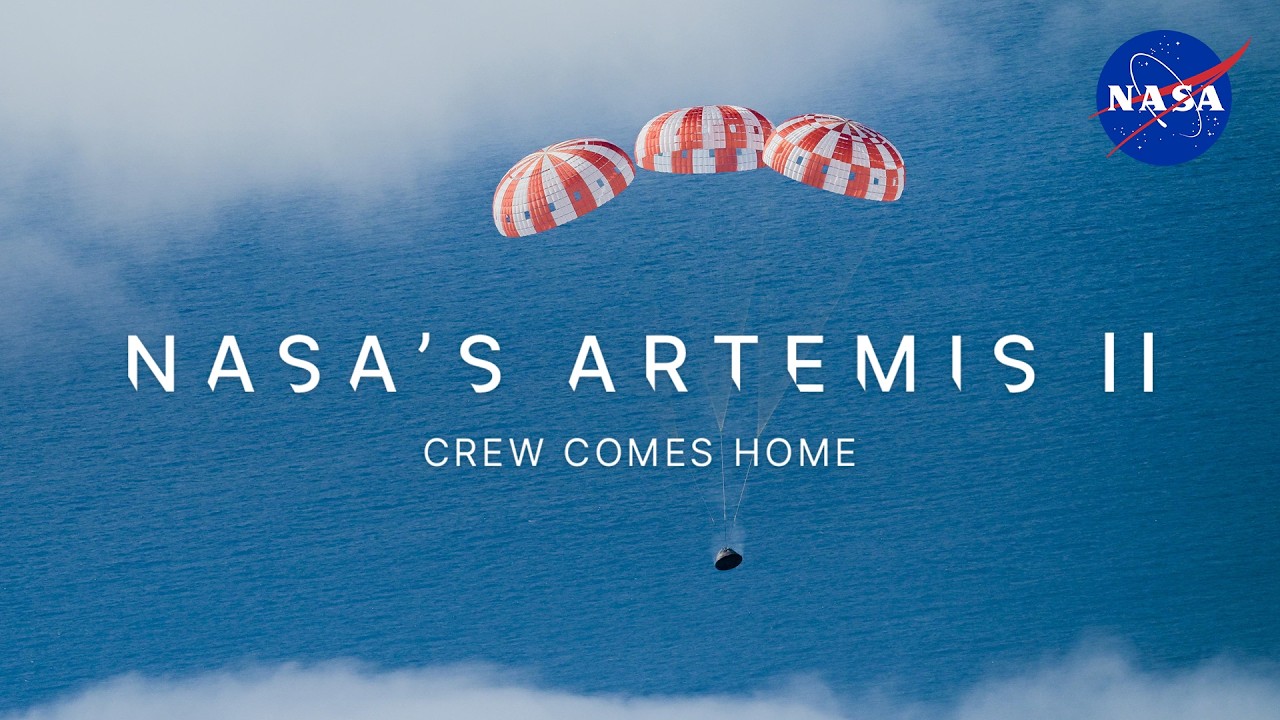 NASA's Artemis II Astronauts Returned to Earth After Historic Moon Journey
