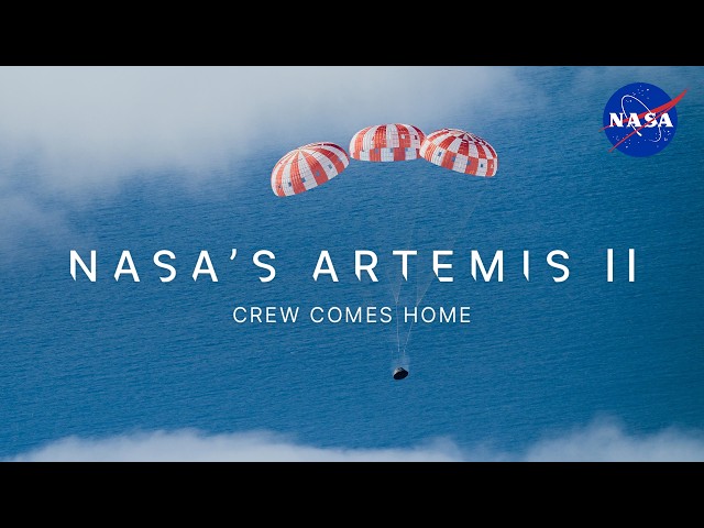 Watch live: Artemis II astronauts return to Earth following historic ...