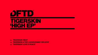 Tigerskin & The Lazarusman 'I Believe'