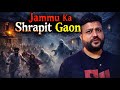 Jammu Ka Shrapit Gaon Hindi Horror Stories Real Horror Stories