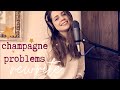 champagne problems - taylor swift (rewrite from the other pov) by sascha elisah