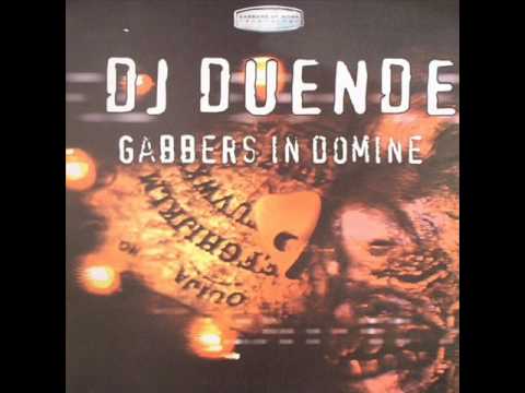DJ Duende - Gabbers In Domine