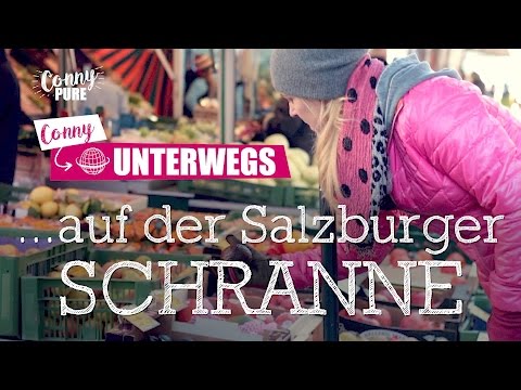 Conny unterwegs auf der Salzburger Schranne - richtig einkaufen leicht gemacht | ConnyPure