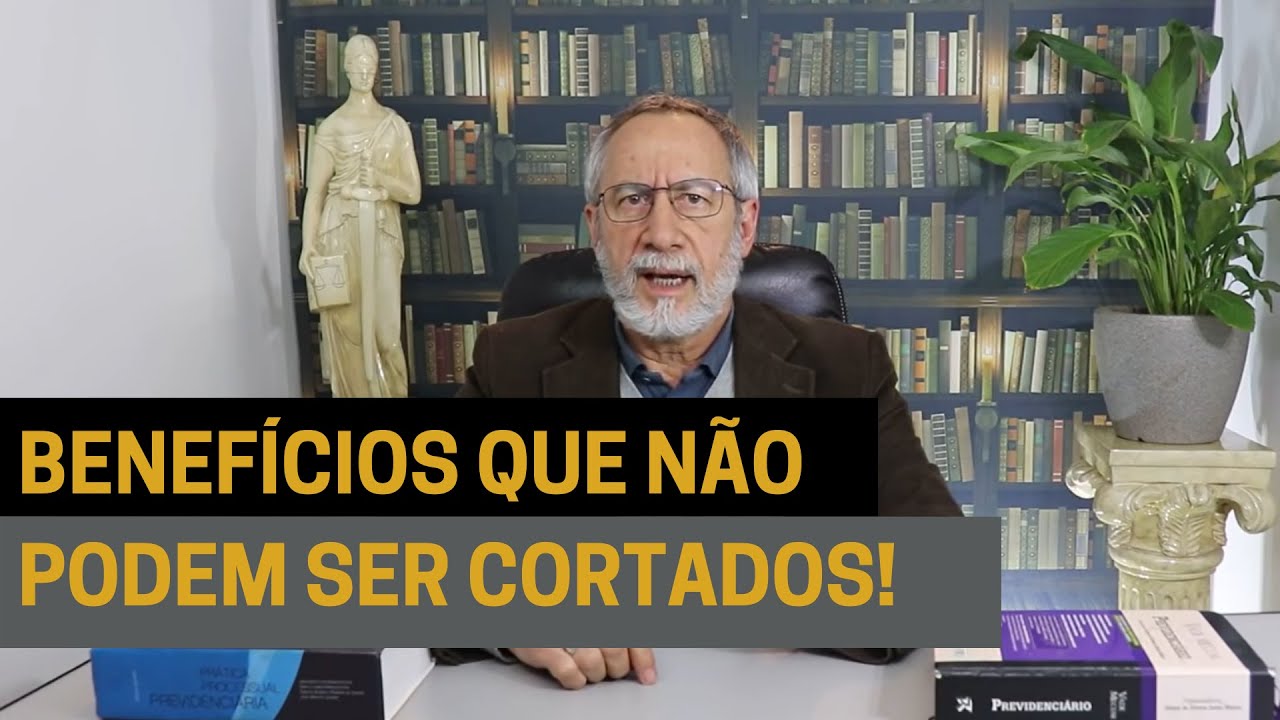 Veja quais são os benefícios que não podem ser cortados pelo pente fino!