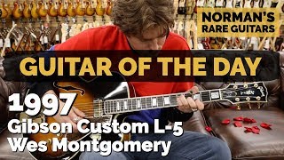 Video thumbnail for Guitar of the Day: 1997 Gibson Custom L-5 Wes Montgomery | Norman's Rare Guitars by Normans Rare Guitars