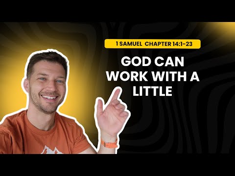 1 Samuel 14:1–23 Bible Study || God Can Save by Many or by Few