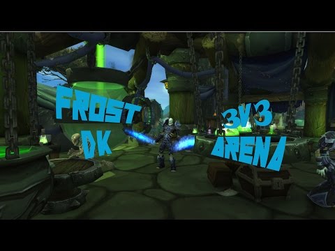 Frost DK Arena 3v3 WOD 6.2.3 1700MMR
