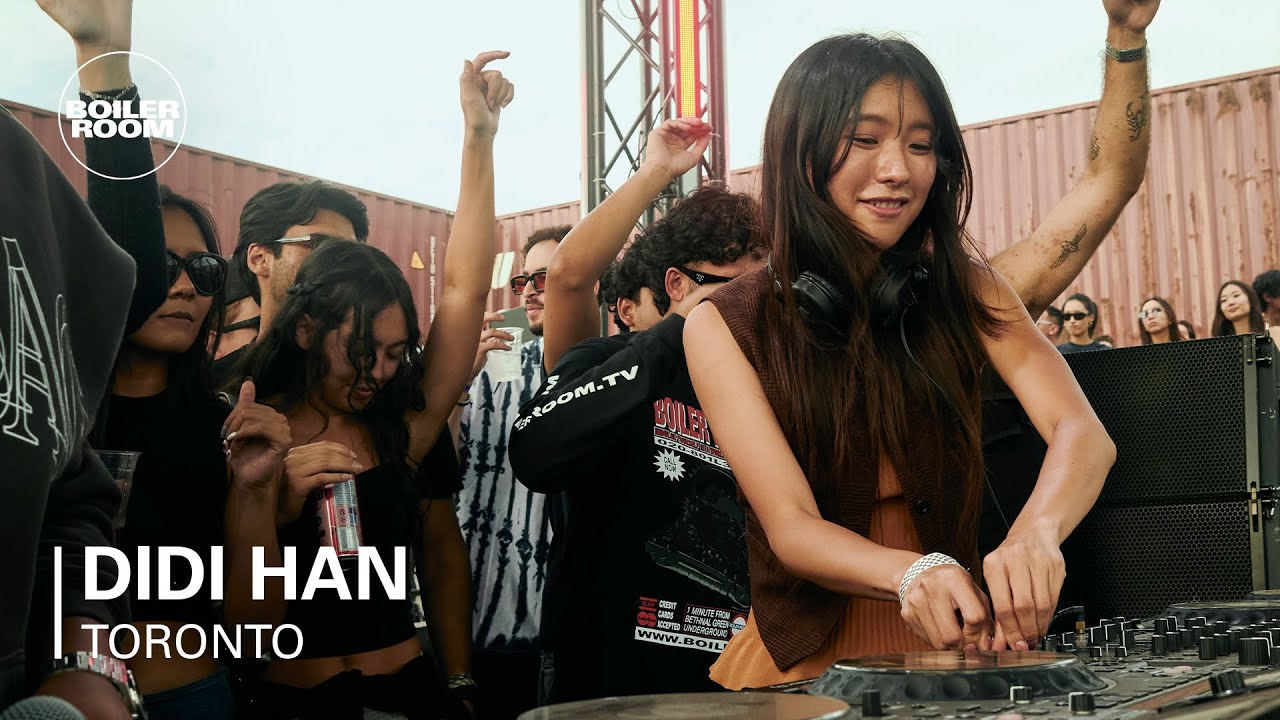 Didi Han - Boiler Room: Toronto