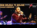 HUM BOLEGA TO BOLOGE KE I KASAUTI I KALYANJI ANANDJI I GIRISH SETIA I MASTER STROKE EVENTS