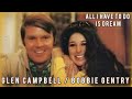 All I Have to Do Is Dream - Glen Cambell & Bobbie G