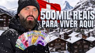 A SUIÇA ESTÁ PAGANDO 500MIL REAIS PARA VOCÊ VIVER AQUI! (NINGUÊM AGUENTA)