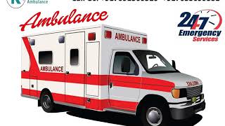 Choose Road Ambulance Service in Katihar and Samastipur by King Ambulance