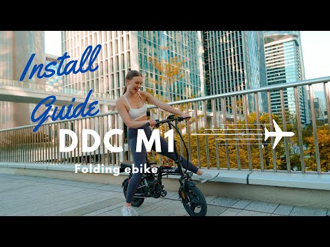 DDC Sport M1 Folding Ebike Installation Guide - Quick & Easy Setup!