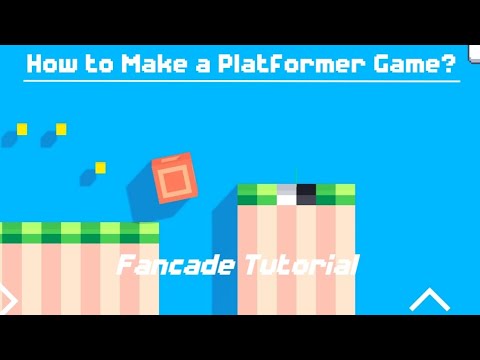 Fancade: How to Make a Platformer Game? (remake)