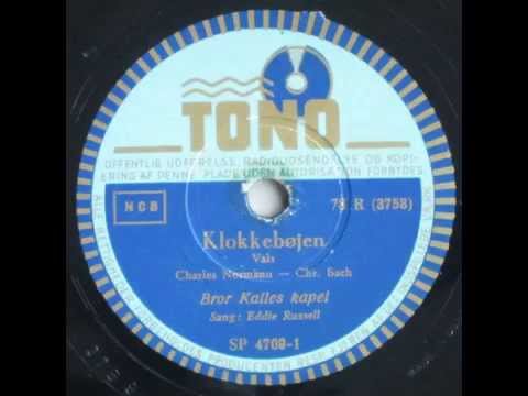 Klokkebøjen, vals - Bror Kalles kapel; Eddie Russell 1950