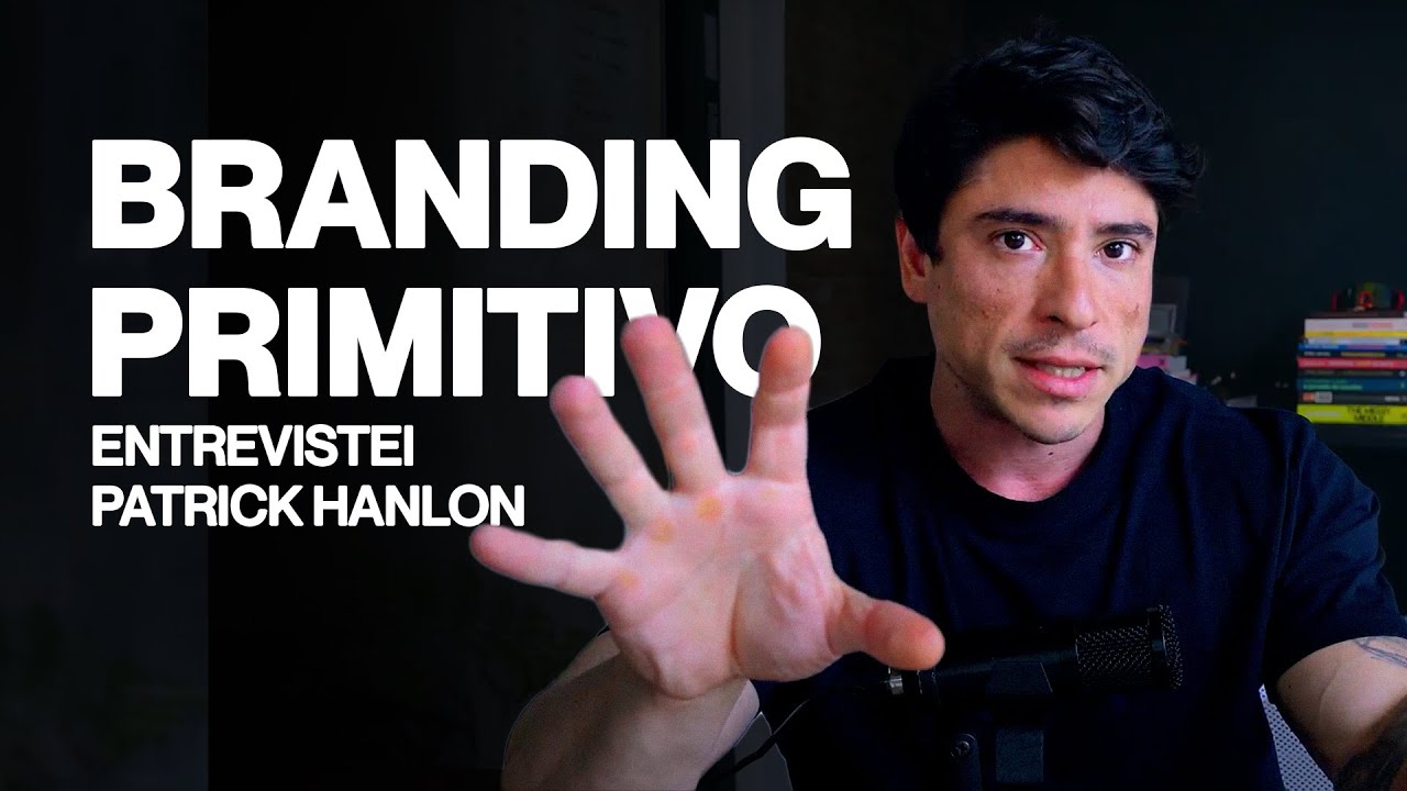 Entrevistei o criador do BRANDING PRIMITIVO, Patrick Hanlon