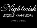 Nightwish Higher Than Hope 2004 Lyric Video