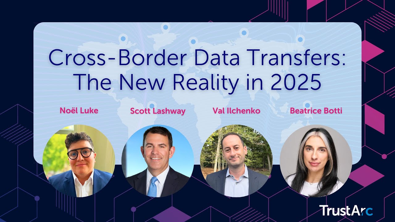Cross Border Data Transfers: The New Reality in 2025