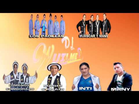 Los Grandes de Cañar ( 1 ) 🇺🇸🇩🇪🇪🇸👍Mix En Vivo 2017 Dj Wuilmer