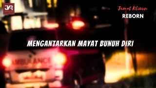 Download lagu NGERI | MENGANTARKAN MAYAT BUNUH DIRI mp3