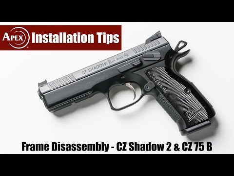 How To Disassemble The CZ Shadow 2 & CZ 75 B Frames