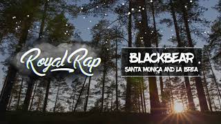 Blackbear - Santa Monica And La Brea