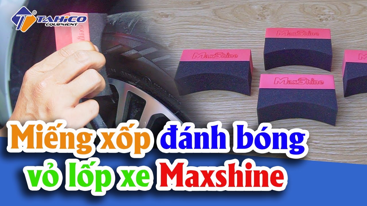 Miếng xốp đánh bóng vỏ lốp xe ô tô 9011003 Maxshine 17