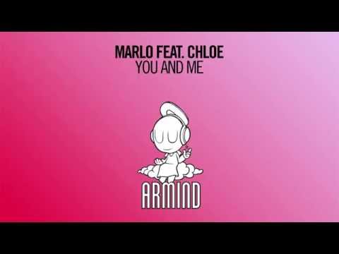 MaRLo & Chloe - You And Me (Extended Mix)