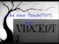 The New Touch feat. Vincent