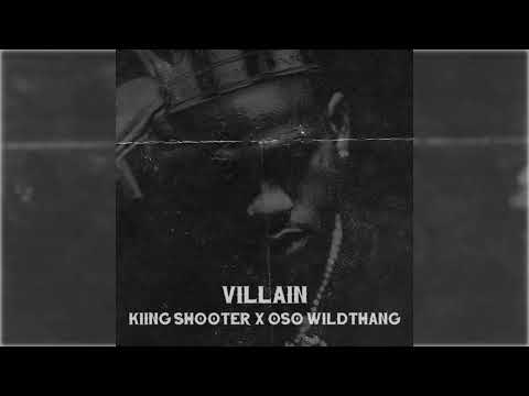 Kiing Shooter - Villain Ft. OSO Wildthang [Official Visualizer]