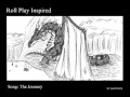 Roll Play Inspired The Journey
