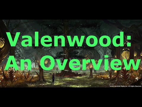 Valenwood:  An Overview