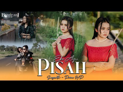 Eka Ayu - Pisah (Official Music Video)