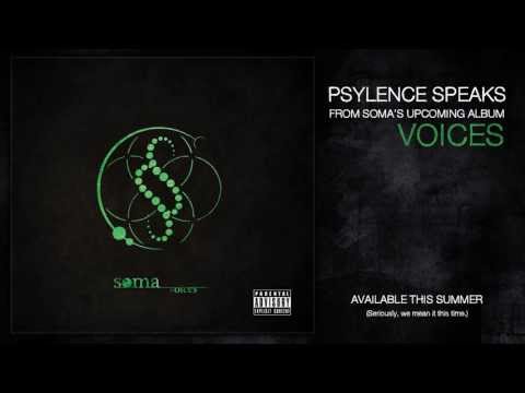 SOMA - Psylence Speaks