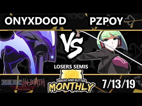 BnB 14 UNIST - Onyxdood (Merkava) Vs. pzpoy (Phonon) - Under Night In-Birth Losers Semis