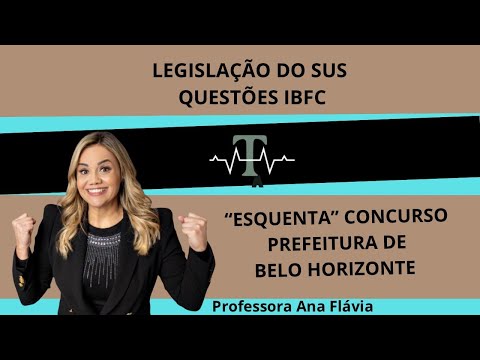Legislação do SUS  - QUESTÕES COMENTADAS - IBFC