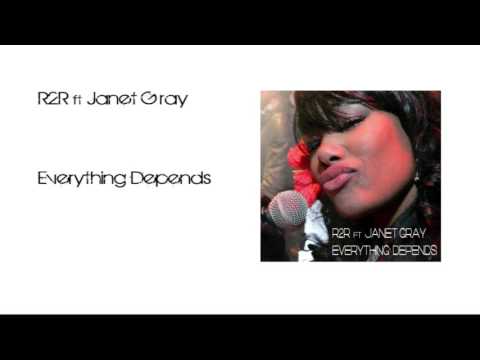 R2R ft Janet Gray - Everything Depends  [2003]