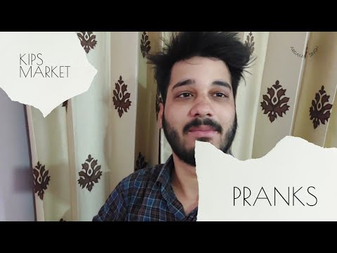 kips market and some pranks||@Aridamansingh777