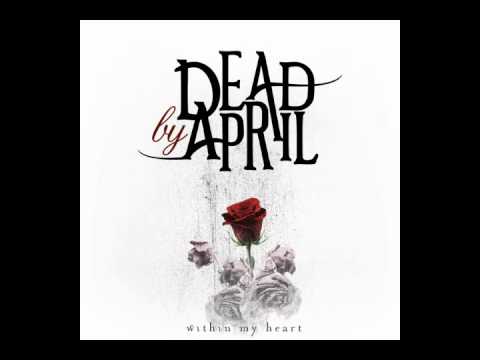 Dead by April - Within My Heart