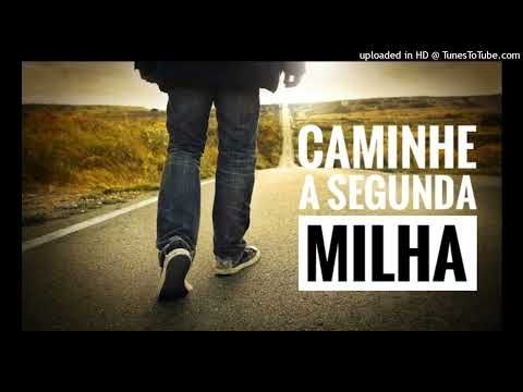 Devocional caminhe a segunda milha 9 Jun 22