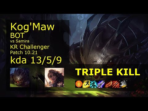 Kog'Maw ADC vs Samira - KR Challenger 13/5/9 Patch 10.21 Gameplay // [롤] 코그모 vs 사미라