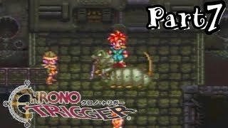 【クロノトリガー実況】こいつ攻撃力半端ない…part7【SFC】