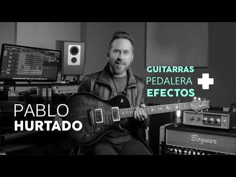 PABLO HURTADO /CAMILA /GUITARRAS /EFECTOS / PEDALERA +
